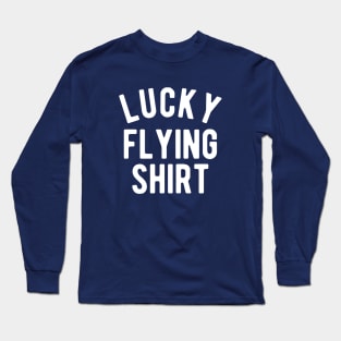 Lucky Flying Shirt #1 Long Sleeve T-Shirt